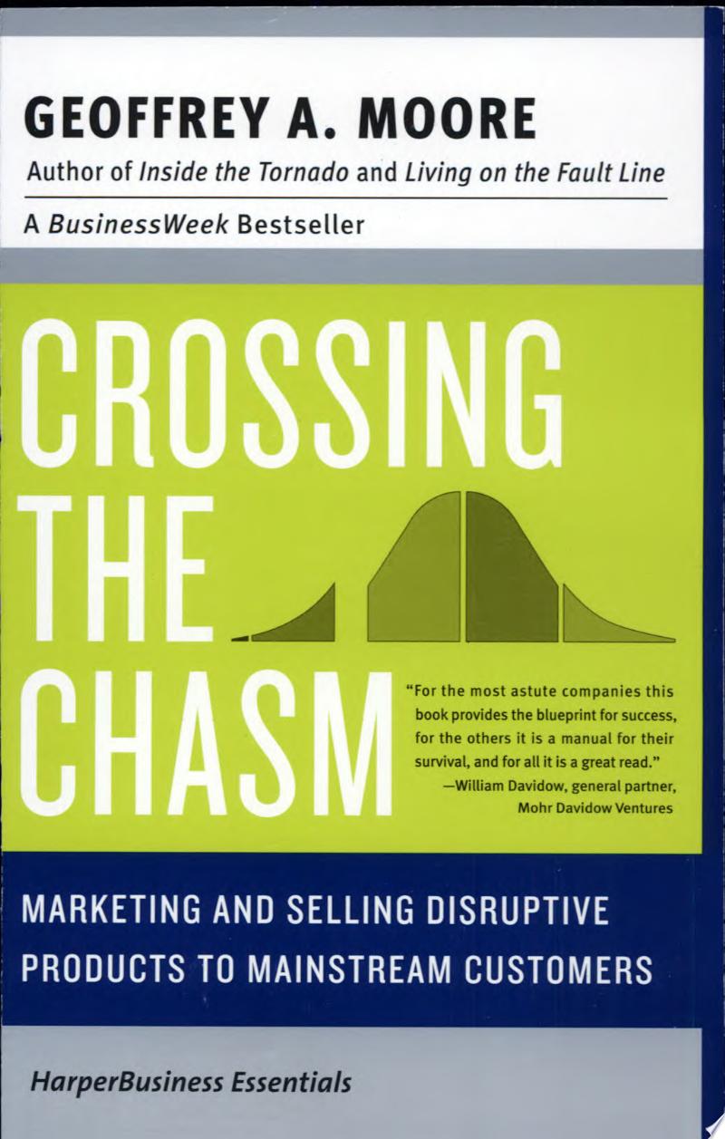 Crossing the Chasm